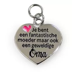 charm for you oma, charm for you moeder/oma, hanger oma, bedel oma, cadeau oma, je bent een fantastische moeder maar ook een geweldige oma