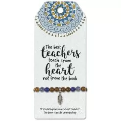 vriendschapsarmband teachers, the best teachers teach from the heart not from the book