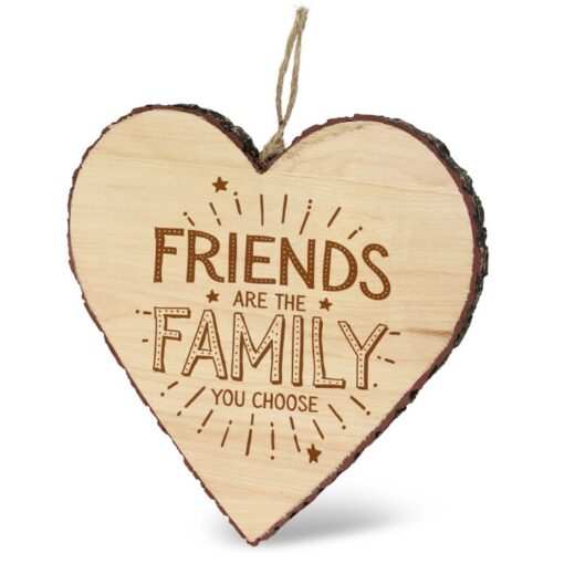 friends and family, friends are the family you choose, houten hart hanger, mijn hart collectie, kado vrienden