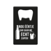 metalen bieropener nog eentje dan gaan we echt zuipen, metal beer opener, kado man