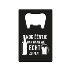 metalen bieropener nog eentje dan gaan we echt zuipen, metal beer opener, kado man